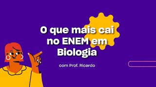 O que mais cai no ENEM em Biologia  Filogenia Vegetal [upl. by Oram53]