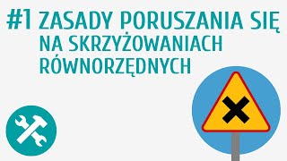 Zasady poruszania się na skrzyżowaniach równorzędnych 1  Rowerzysta na skrzyżowaniu [upl. by Krenn363]