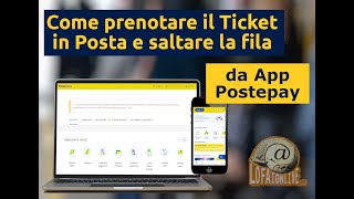 Come Prenotare il Ticket in Posta da App Postepay ed evitare la coda [upl. by Ibba]