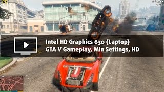 Intel HD 630 Laptop Gaming  GTA V Core i37100H i57300HQ i77700HQ [upl. by Feucht91]