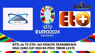 SeComs Sai Sasin ba Akordu RTTLep no TV ETO hodi Fasilita Transmisaun jogu Euro Cup 2024 [upl. by Sewell]