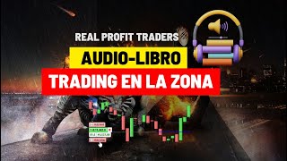 AUDIOLIBRO Trading en la ZONA [upl. by Jessica99]