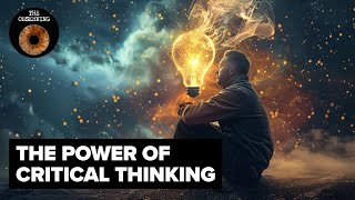 The power of Critical Thinking [upl. by Benedicto]