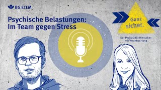 Folge 30 Psychische Belastungen Im Team gegen Stress [upl. by Aniv697]