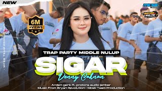 DJ SIGAR  STYLE TRAP PARTY MODE NULUP❗ FYP TIKTOK BY MCSB PRODUCTION [upl. by Artsa834]