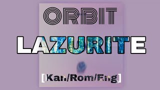 ORBIT  Lazurite lyrics KanJapEng日本語訳あり [upl. by Taggart]