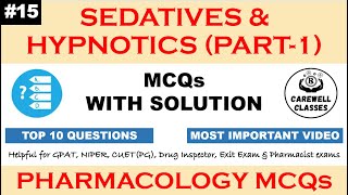 15 MCQS On Sedative and Hypnotics  Pharmacology MCQS Carewell Classes [upl. by Idurt608]