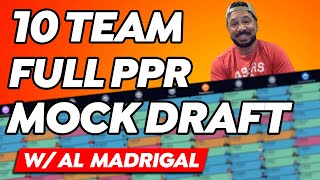 Fantasy Football Mock Draft 2024 10Team Full PPR with Guest Al Madrigal [upl. by Lorianna]