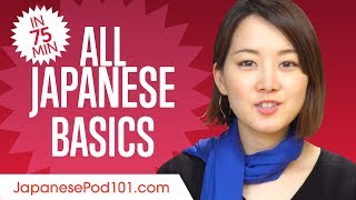 Learn Japanese in 75 Minutes  ALL Basics Every Beginners Need [upl. by Sackman]