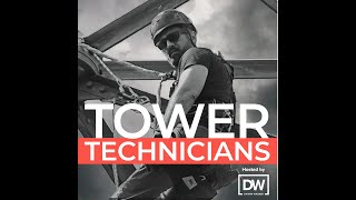 Tower Technicians Episode 5 A Technicians Perspective w Matthew Keen [upl. by Cochard]