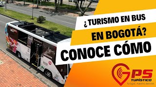 ¿Turismo en bus en Bogotá conoce cómo [upl. by Eecyal904]