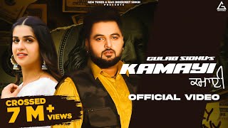 Kamayi Official Video  Gulab Sidhu  Gurlez Akhtar  Pranjal Dahiya  Punjabi Song [upl. by Enia]