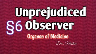 Unprejudiced observer Organon aphorism6 Hindi [upl. by Jennings144]