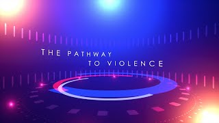 Pathway to Violence [upl. by Ystap]