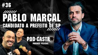 PABLO MARÇAL  AO VIVO   PODCASTRO 36 [upl. by Aniuqahs]