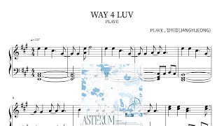 PLAVE플레이브  WAY 4 LUV Piano Sheet鋼琴譜피아노 악보 [upl. by Cleavland]