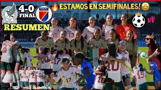 México Femenil SUB17 vs Haiti Femenil SUB17 🔥 RESUMEN J3  Estamos en Semifinales 🤩 522024 [upl. by Zuleika85]