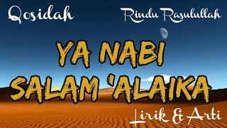 Sholawat Nabi Ya Nabi Salam Alaika quotRindu Rasulullah SAWquot [upl. by Yerdna913]