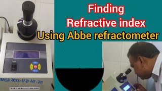 How to find refractive index using Abbes refractometer Refractometer full procedure [upl. by Kcorb]