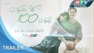 Người vợ 100 ngày  Trailer HTV NV100N [upl. by Anar]