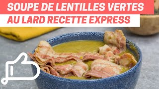 Préparez une bonne soupe de lentilles vertes au lard un délice [upl. by Remmer]