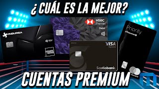 🔥CUENTAS PREMIUM😱😎HSBC PREMIER CITIBANAMEX PRIORITY INBURSA BLACK ¿CUÁL ES MEJOR MIXBITS [upl. by Cattier113]