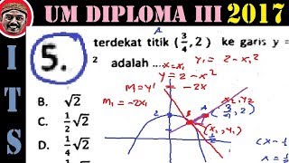 pembahasan soal vokasi D3 ITS 2017 matematika dasar no 5 jarak titik ke kurva [upl. by Tilla]