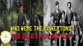 Red Dead Redemption 2 Real History Who Were The Pinkertons  Spoilers [upl. by Denten489]