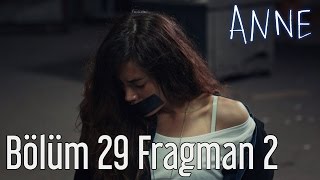 Anne 29 Bölüm 2 Fragman [upl. by Karleen]