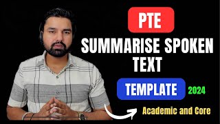 Summarise Spoken Text Template for 90  PTE Academic and Core [upl. by Hatokad]