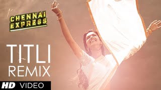 Titli Remix Full Song  Chennai Express  Shahrukh Khan Deepika Padukone [upl. by Thomasin]