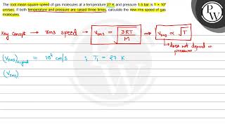 The root mean square speed of gas molecules at a temperature \ 27 [upl. by Rebmyt955]