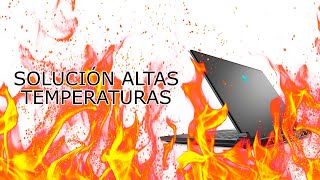 Solución Altas Temperaturas PORTÁTIL  Alienware m15 Ryzen Edition y mejora de FPS en Gaming [upl. by Assenaj]