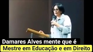 Damares Alves mente que é mestre em Educação e em Direito [upl. by Nelyahs]