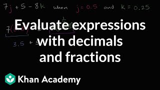 How to evaluate expressions in two variables with decimals and fractions  6th grade  Khan Academy [upl. by Ishii486]