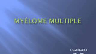 HEMATOLOGIE Myélome multiple [upl. by Roselani429]