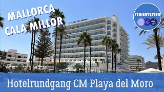 Hotel CM Playa del Moro Hotelrundgang Mallorca Cala Millor [upl. by Dippold649]