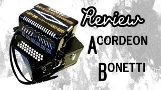 Acordeon Bonetti Review Acordeon Bonetti Bonetti accordion Clases de acordeón [upl. by Ledah733]