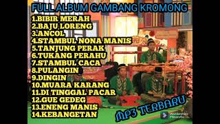 GAMBANG KROMONG ALBUM LAGU BETAWI [upl. by Anelec469]