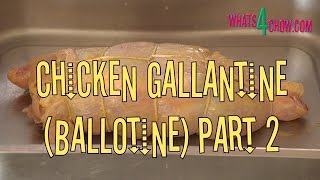 Chicken Galantine Ballotine Part 2  How to Make the Stuffing and How to Roll and Tie the Chicken [upl. by Henriha439]