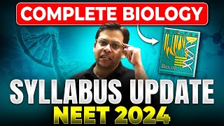 Complete Biology Syllabus  NEET 2024 🎯  NEET Reduced Syllabus  NMC Update ✅ [upl. by Odlanor996]