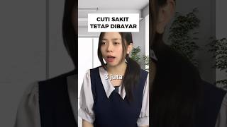 Cuti Sakit Tetap Dibayar Ini Aturannyakaryawan gaji plottwist cuti [upl. by Noelle]