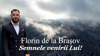 Florin de la Brașov  Semnele venirii Lui Muzică creștina 2024 [upl. by Annayhs]