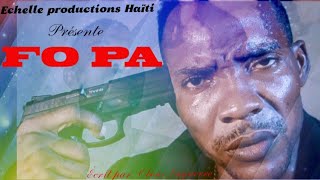 FO PA👣 quotShort film Haïtienquot valérie Usemay Pablo klifford Sicka [upl. by Paine717]