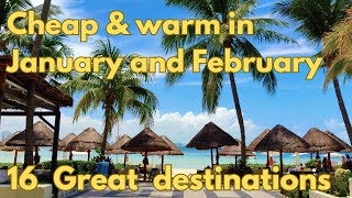 Cheapest places to travel in January and February for warm weather [upl. by Aivartal]