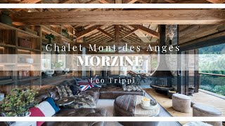 Tour of Chalet Mont Des Anges  Luxury Chalets Morzine  Leo Trippi [upl. by Ahsrop]