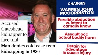 Warren McCorriston denies Kidnapping a 16yearold Girl in 1980 at Gateshead – 21 August 2024 [upl. by Alison]