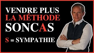 6 Méthode SONCAS  la motivation Sympathie  Méthode DISC [upl. by Bury]