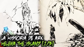 ¿QUIEN ES HELENA  ¡EMPEZAMOS CON LA HISTORIA DE ARK  HELENA THE ISLAND 13  PlayiNkZ [upl. by Muir]