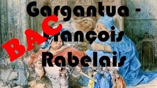 BAC  Gargantua  François Rabelais  Résumé La guerre picrocholine Labbaye de Thélème [upl. by Yllil]